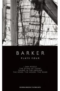 Barker: Plays Four