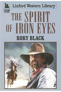 The Spirit Of Iron Eyes