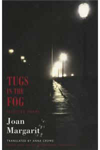 Tugs in the Fog: Selected Poems