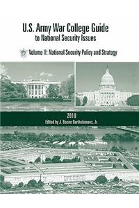 U.S. Army War College Guide to National Security Issues, Vol II