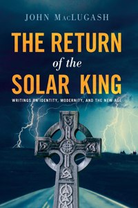 The Return of the Solar King