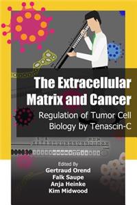 Extracellular Matrix and Cancer