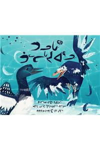 The Raven and the Loon (Inuktitut)