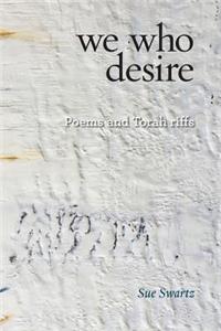 we who desire