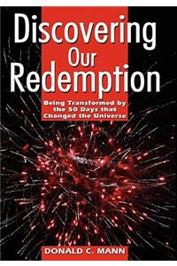 Discovering Our Redemption