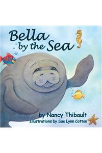 Bella by the Sea