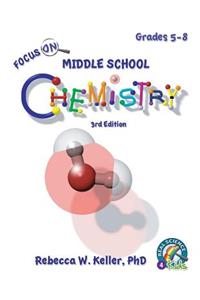 Focus On Middle School Chemistry Student Textbook 3rd Edition