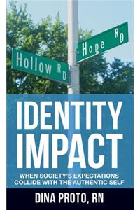 Identity Impact