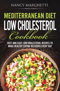 Mediterranean Diet Low Cholesterol Cookbook