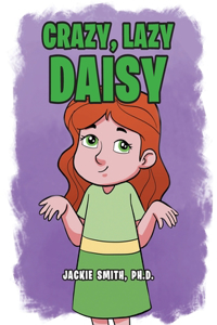 Crazy, Lazy Daisy