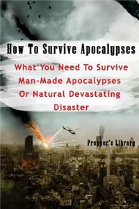 How To Survive Apocalypses