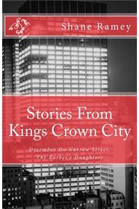 Stories from Kings Crown City: December on Narrow Street, the Barber's Daughters