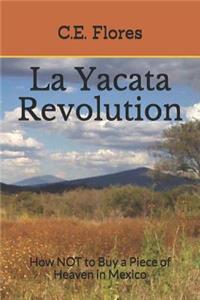 La Yacata Revolution
