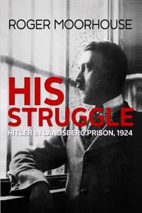 His Struggle