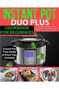 Instant Pot Duo Plus Cookbook