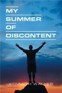 My Summer of Discontent
