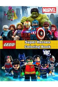 Super Heroes Coloring Book: Lego Marvel and DC, This Amazing Coloring Book Will Make Your Kids Happier and Give Them Joy (Ages 4-9)