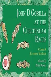 John D Gorilla at the Cheltenham Races