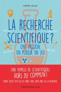 La recherche scientifique