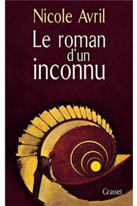 Le roman d'un inconnu