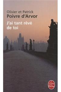 J'AI Tant Reve De Toi
