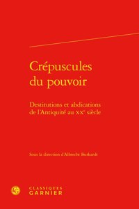 Crepuscules Du Pouvoir