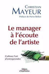 manager à l'écoute de l'artiste