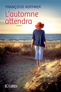 L Automne Attendra