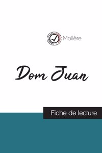 Dom Juan de Molière (fiche de lecture et analyse complète de l'oeuvre)