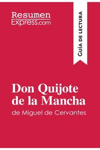 Don Quijote de la Mancha de Miguel de Cervantes (Guía de lectura)