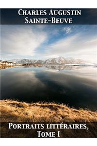 Portraits Litteraires, Tome I