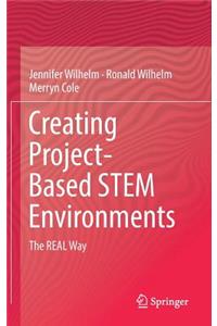 Creating Project-Based Stem Environments