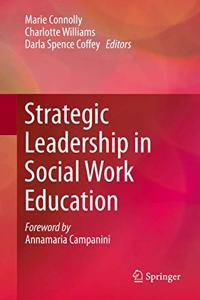 Strategic Leadership in Social Work Education