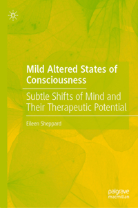 Mild Altered States of Consciousness