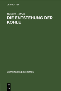 Die Entstehung Der Kohle