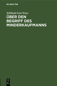 Über Den Begriff Des Minderkaufmanns