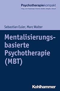 Mentalisierungsbasierte Psychotherapie (Mbt)