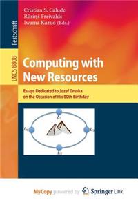 Computing with New Resources