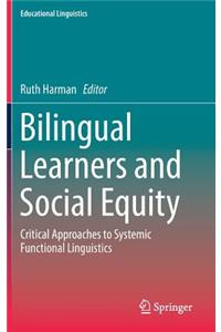 Bilingual Learners and Social Equity