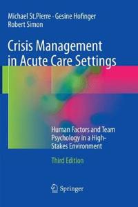 Crisis Management in Acute Care Settings