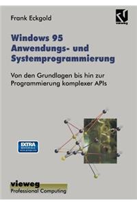 Windows 95 Anwendungs- Und Systemprogrammierung
