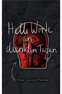Helle Worte an dunklen Tagen