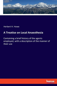 Treatise on Local Anaesthesia