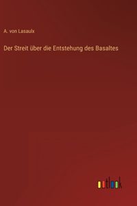 Der Streit über die Entstehung des Basaltes