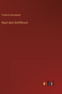 Nach dem Schiffbruch