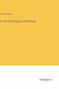 On the Fixed Signals of Railways