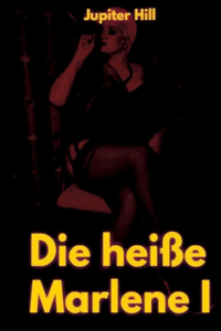 heiße Marlene I