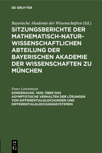 Über Das Asymptotische Verhalten Der Lösungen Von Differentialgleichungen Und Differentialgleichungssystemen