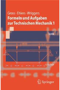 Formeln Und Aufgaben Zur Technischen Mechanik 1: Statik