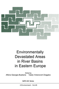 Environmentally Devastated Areas in River Basins in Eastern Europe